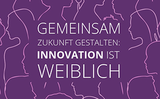 Grafik mit Slogan: Gemeinsam Zukunft gestalten - Innovation ist weiblich
